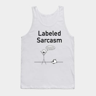 Labeled Sarcasm Tank Top